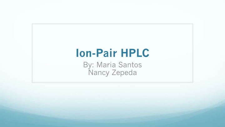 Ion-Pair Chromatography (IPC): Theory and Applications