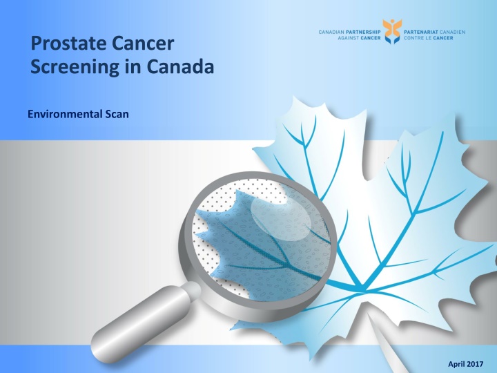 Prostate Cancer Screening Guidelines in Canada: A Snapshot of Strategies