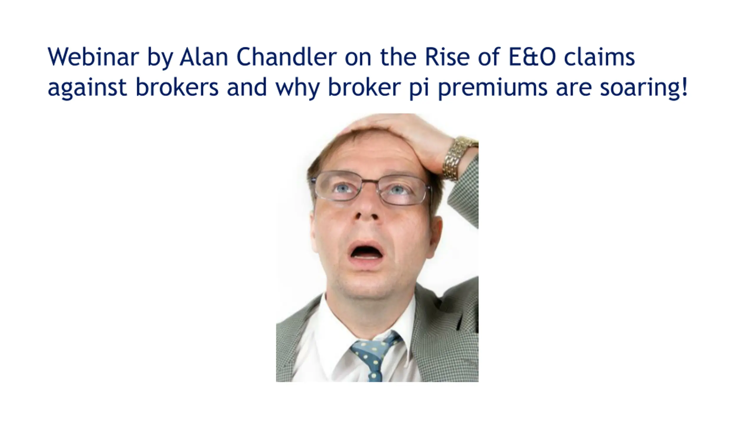 Risk of E&O Claims on Brokers: Premiums Soaring