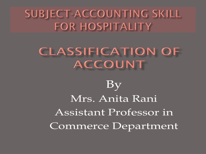 Accounting Principles and Types of Accounts