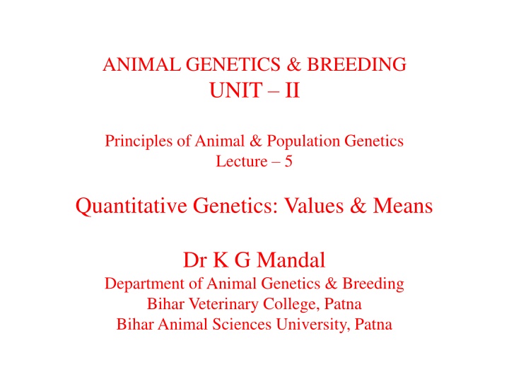 Quantitative Genetics Principles in Animal Breeding