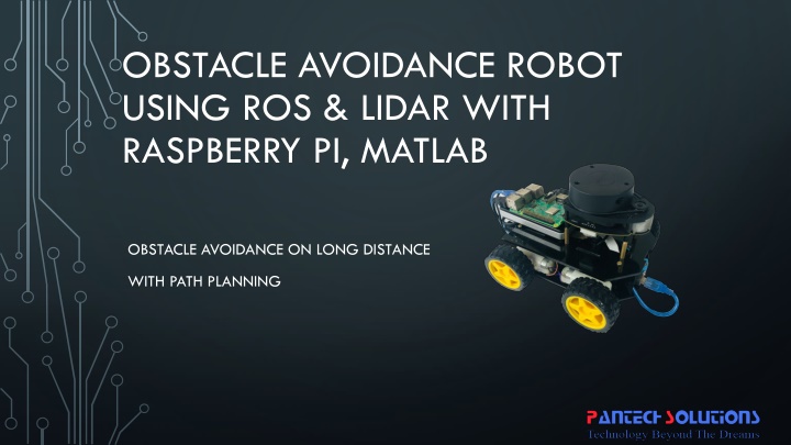 Autonomous Obstacle Avoidance Robot Using ROS, Lidar, and Raspberry Pi with Matlab Path Planning