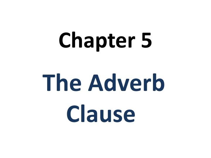 Adverb Clauses: Types and Examples