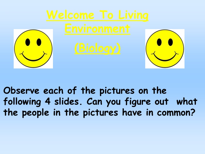 The World of Biology: Exploring the Living Environment