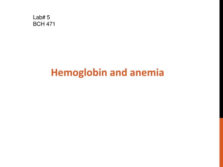 Hemoglobin: Synthesis, Functions, and Influence on Anemia