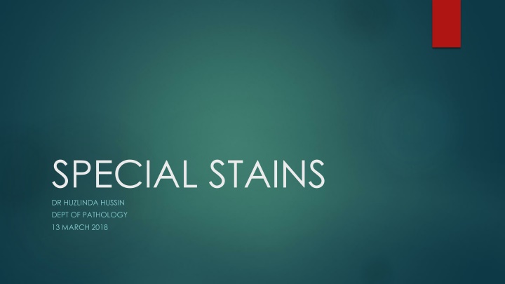 Special Stains in Pathology