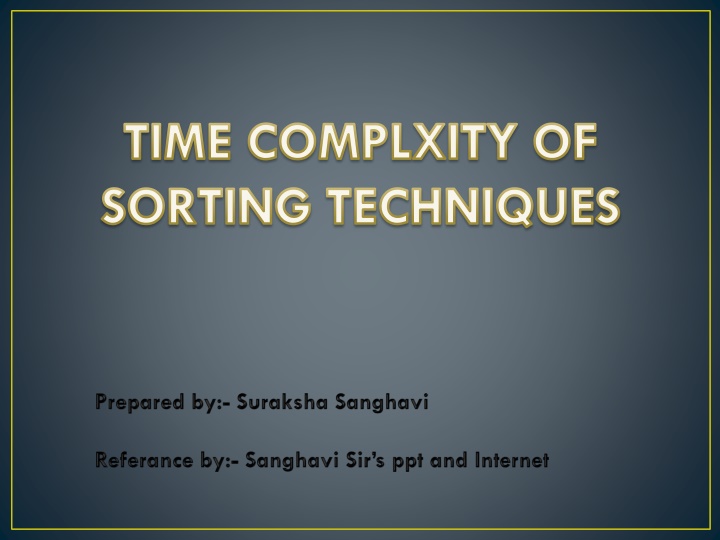 Sorting Techniques: Complexity, Stability, and Cases