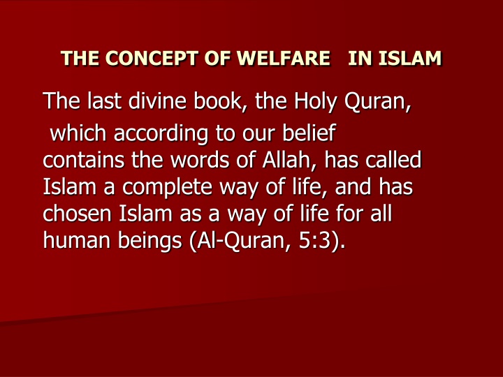 The Concept of Welfare in Islam: A Comprehensive Perspective