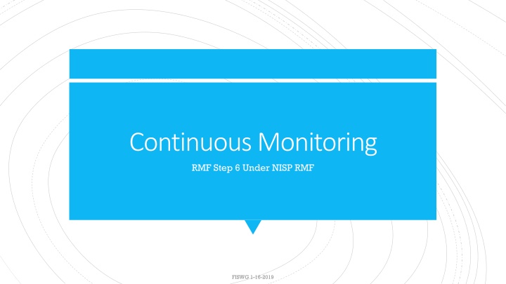 Continuous Monitoring in Risk Management Framework (RMF)