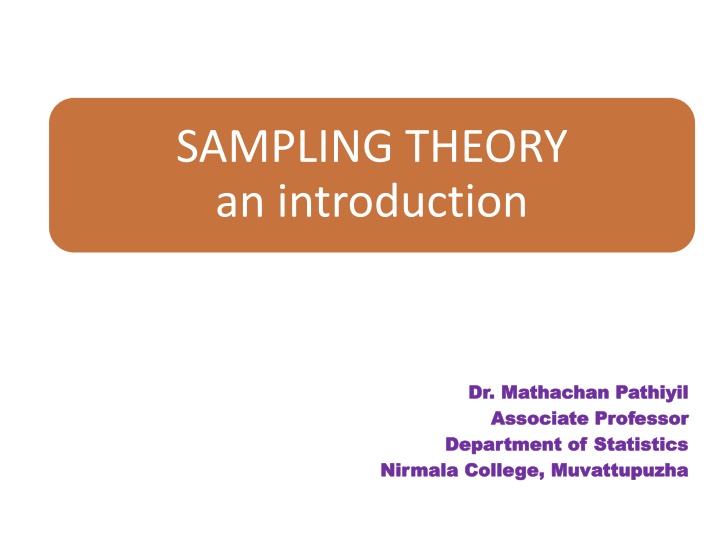 Sampling Theory: An Introduction to Statistical Surveys