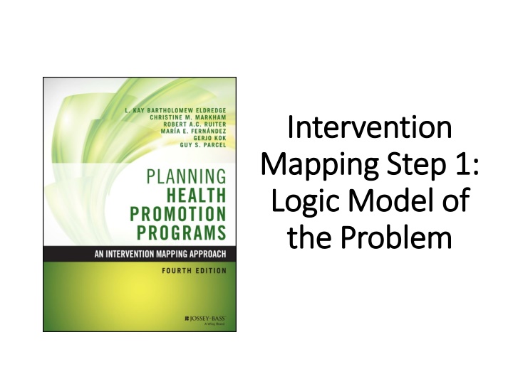 Intervention Mapping Process for Effective Program Development