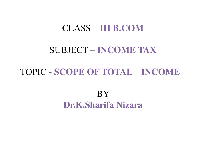 Assessment of Various Income Types for Residents and Non-Residents