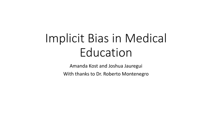 Implicit Bias in Medical Education