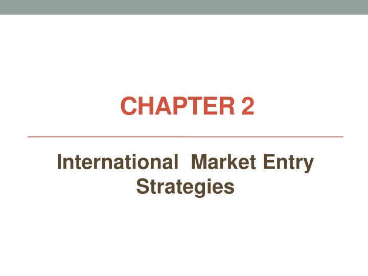International Market Entry Strategies Overview