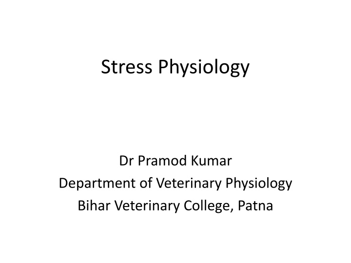 Stress Physiology in Animals