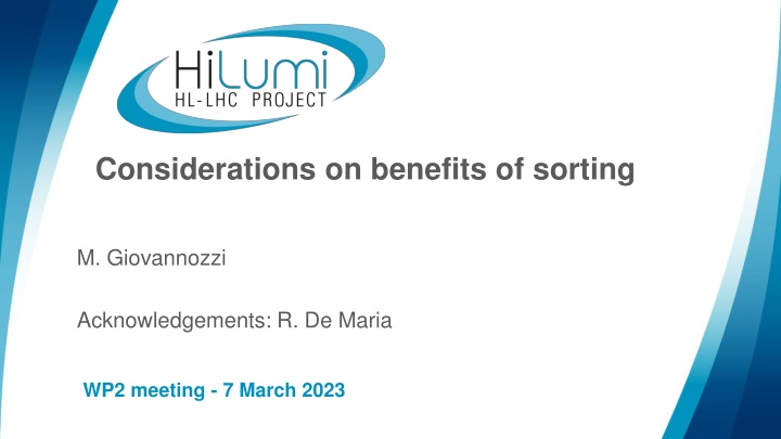 Optimizing Benefits Through Sorting in LHC Magnet Systems
