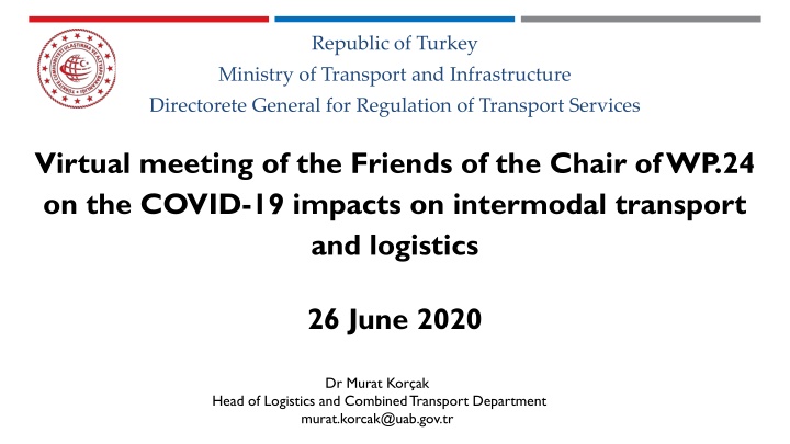 Impact of COVID-19 on Intermodal Transport & Logistics in Turkey