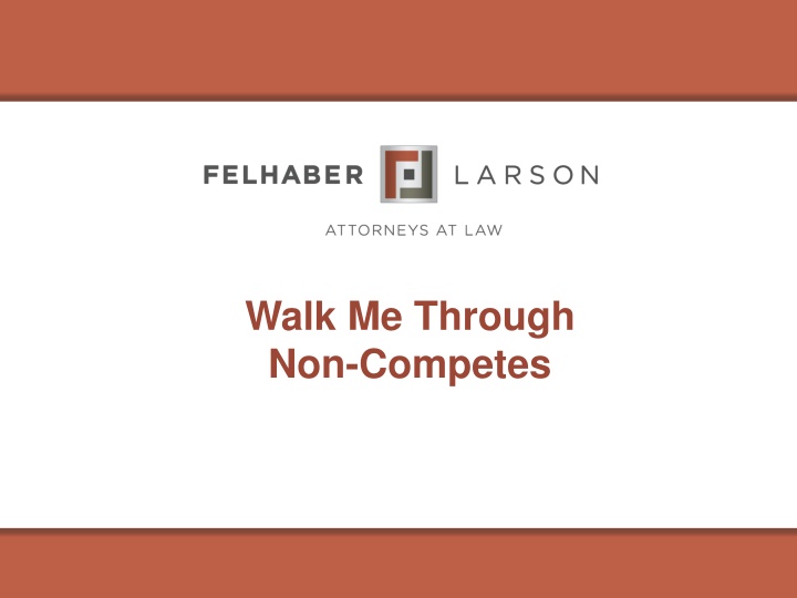 Non-Compete Agreements: Enforceability and Requirements