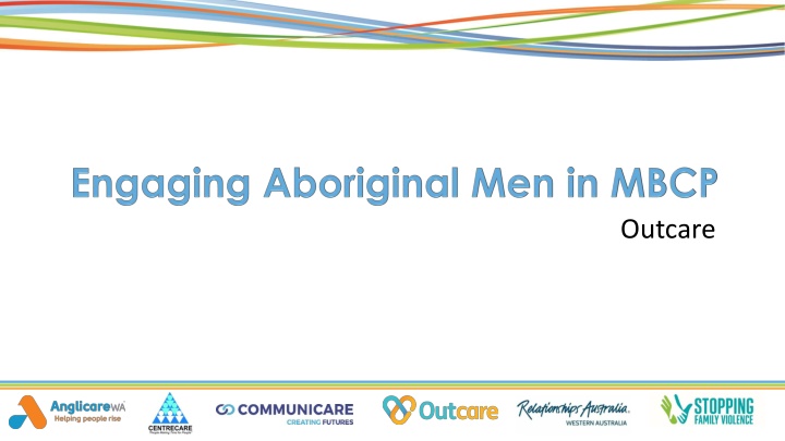 Insights on Engaging Aboriginal Men in FDV Program