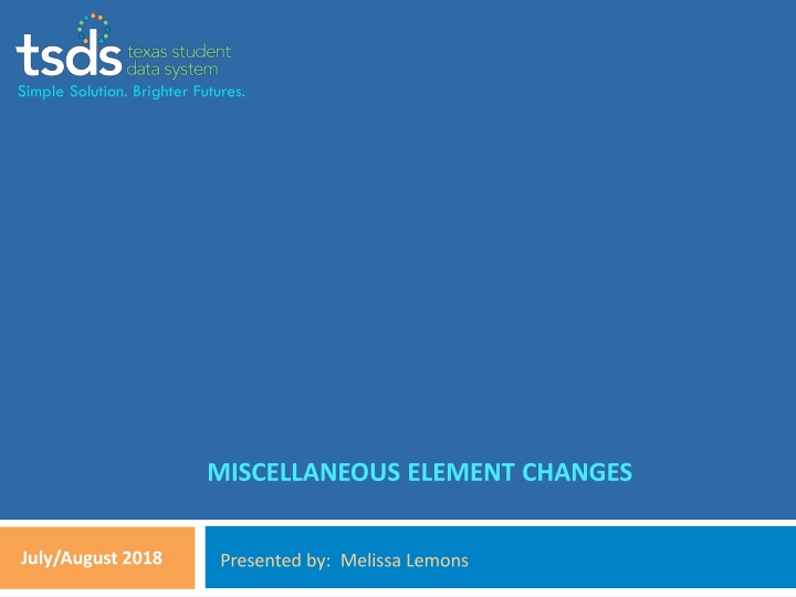 Key Changes in Education Policy and Support Services - July/August 2018