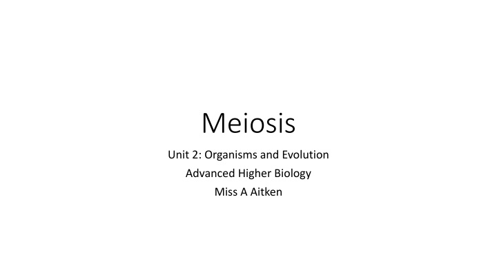 Meiosis: Key Concepts in Biological Evolution
