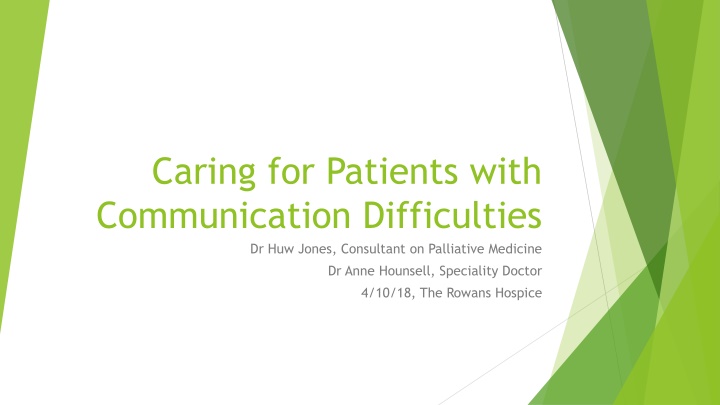 Communicating with Patients with Cognitive Impairment and Other Communication Difficulties
