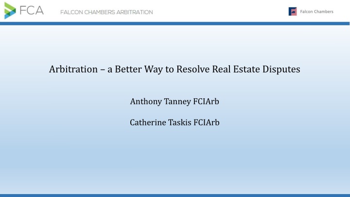 Benefits of Arbitration in Real Estate Disputes