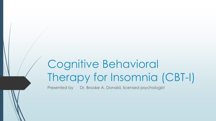 Cognitive Behavioral Therapy for Insomnia (CBT-I)