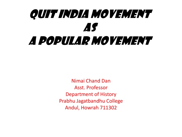Overview of Quit India Movement and its Phases