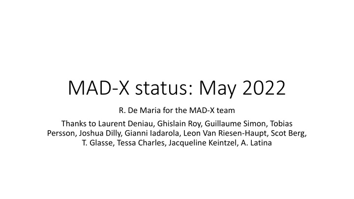 Simplification of Issue Labelling and Activity Updates in MAD-X: Jan-May 2022