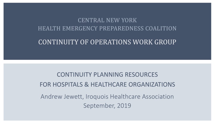Central New York Health Emergency Preparedness Coalition Continuity of Operations Work Group