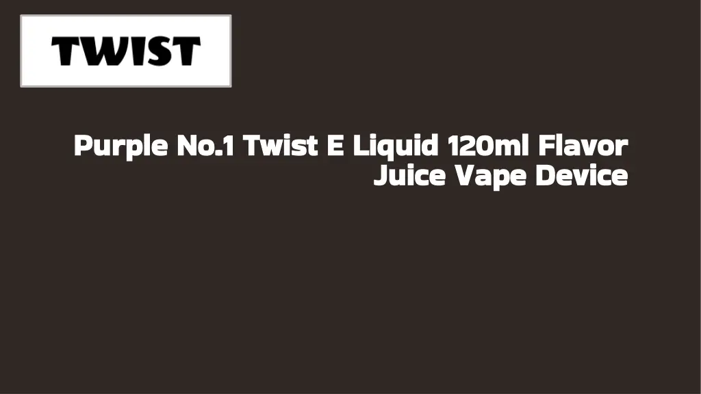 purple no 1 twist e liquid 120ml flavor purple n.