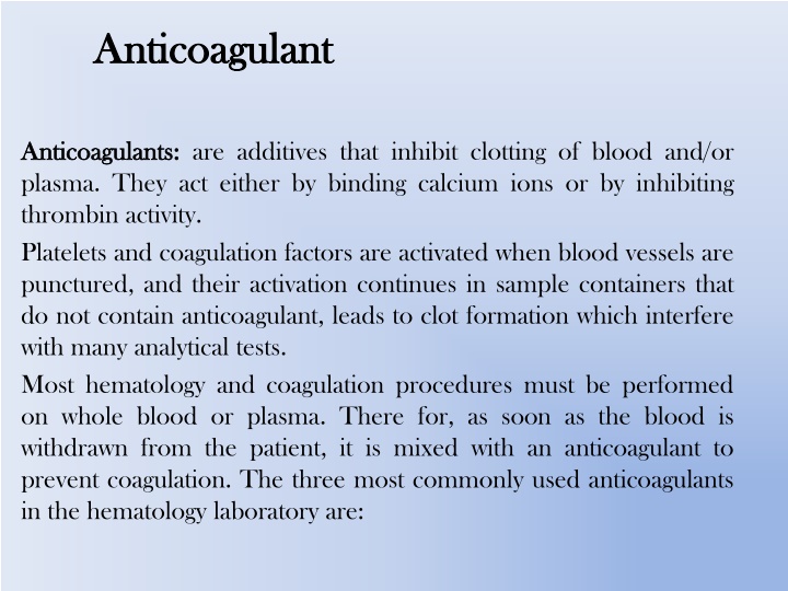 Anticoagulants in Laboratory Hematology