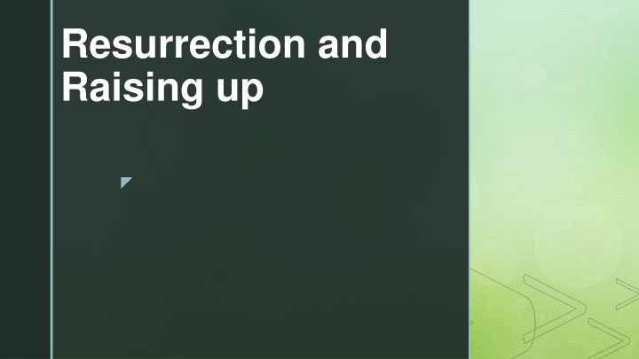 Reflections on Resurrection and Divine Power
