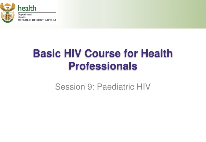 Paediatric HIV Testing and Treatment Guidelines