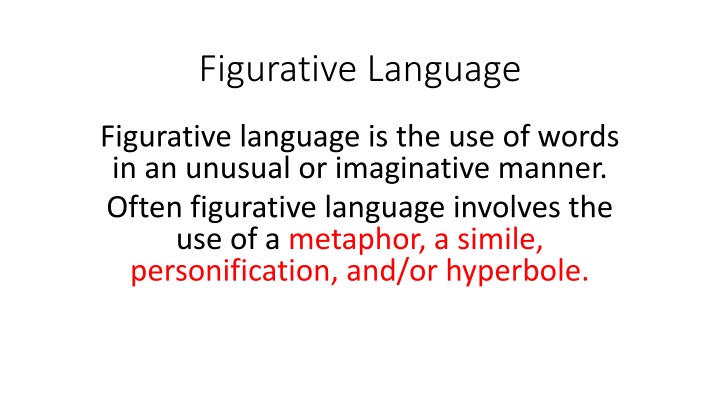 Figurative Language: Metaphors, Similes, Hyperboles, and Personification
