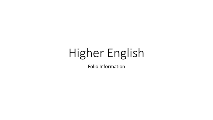 Higher English Folio Assessment Overview