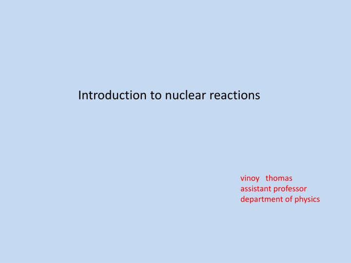 Nuclear Reactions: A Comprehensive Overview