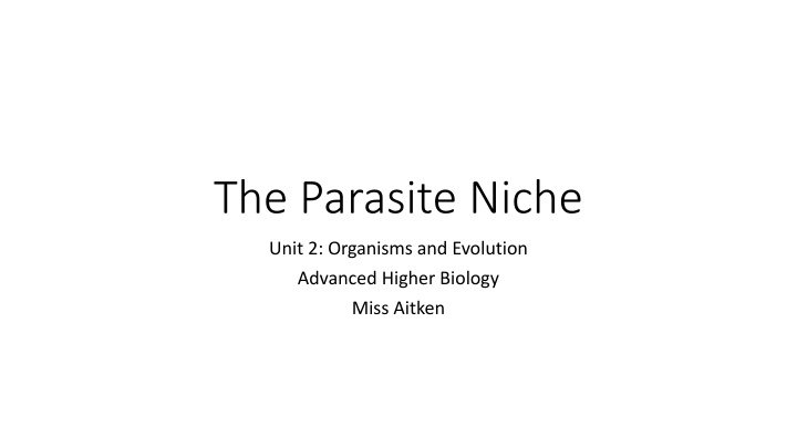 Ecological Niches in Advanced Biology