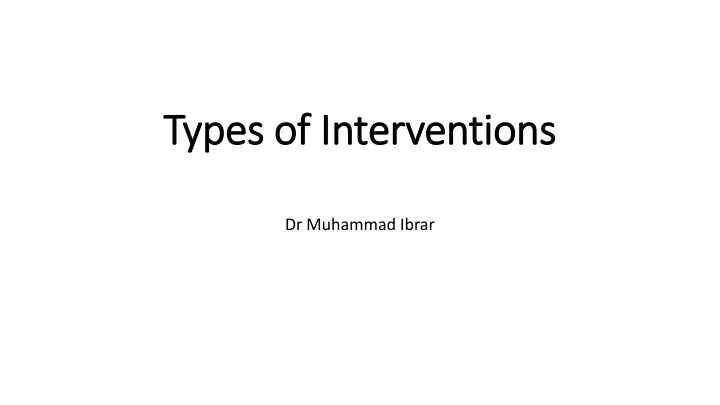Different Types of Interventions to Address Addiction Challenges