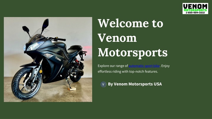 Automatic Motorcycles & Sport Bikes | Venom Motorsports USA