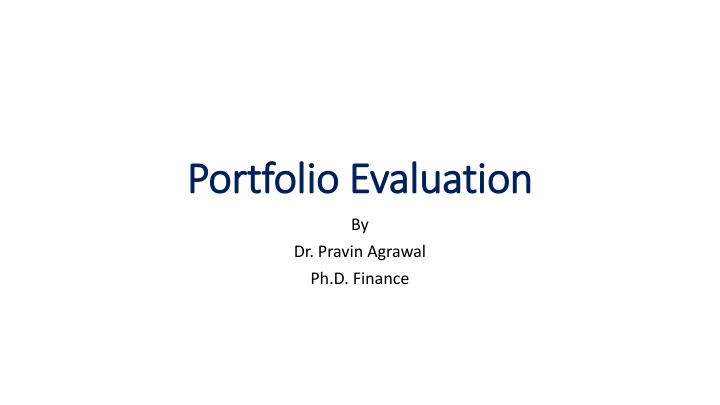 Portfolio Evaluation, Management, and Risk-Adjusted Performance