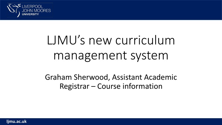 LJMU's New Curriculum Management System Project Overview