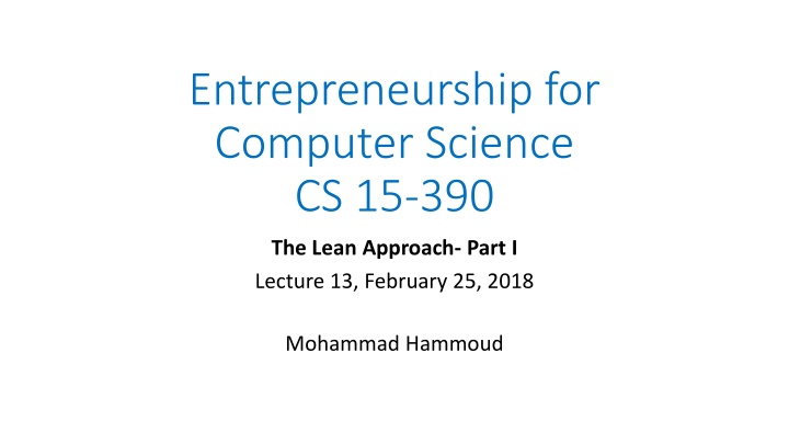 The Lean Startup Approach for Product Development in CS 15-390