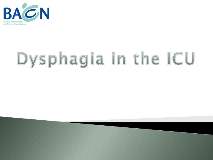 Dysphagia in the ICU: Assessment and Impact