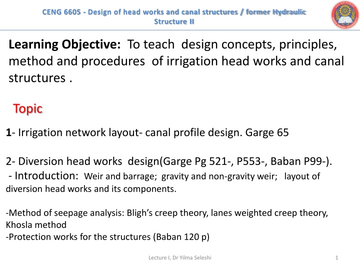 Design of Head Works and Canal Structures - Learning Objectives and Evaluation