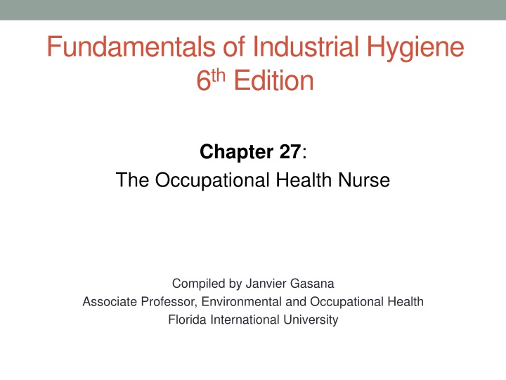 Occupational Health Nursing: Roles and Responsibilities