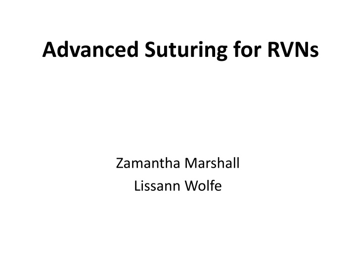 Mastering Advanced Suturing Techniques for Veterinary Nurses