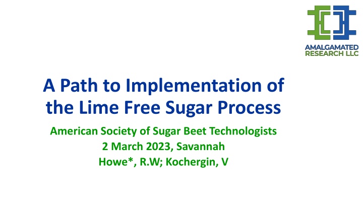 Advancing the Sugar Beet Industry: Lime-Free Process Implementation