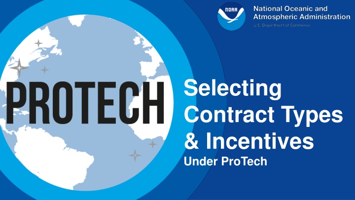 Contract Types and Incentives Under ProTech